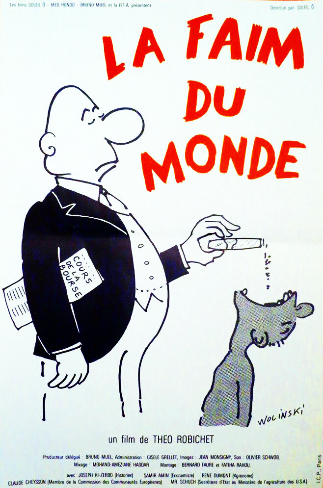 La faim du monde - Sahel, la faim, pourquoi? (1981)