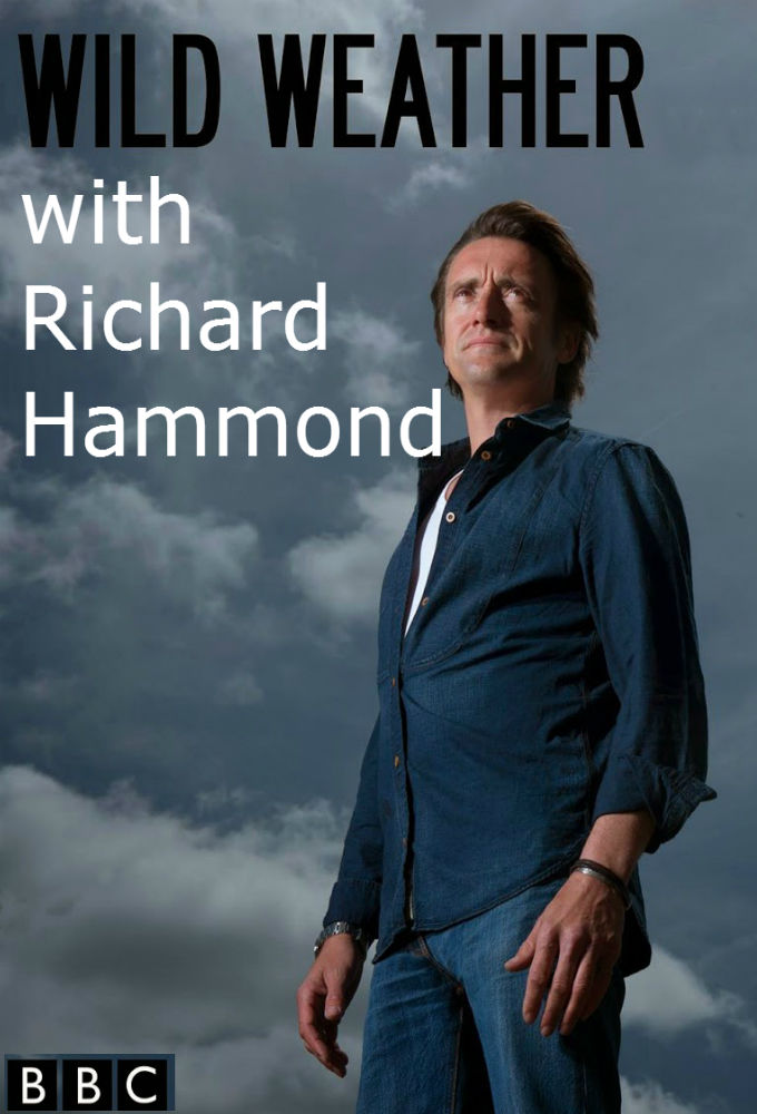 Дикая погода с Ричардом Хаммондом (2014)
