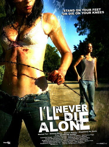 Ни за что не умру в одиночку (2008)