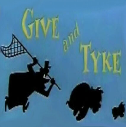 Give and Tyke (1957)