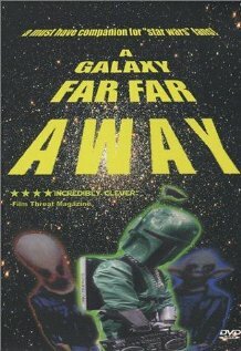 A Galaxy Far, Far Away (2001)