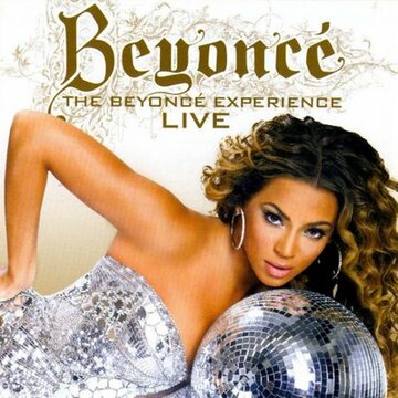 The Beyoncé Experience: Live (2007)