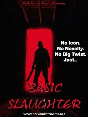 Basic Slaughter (2007)
