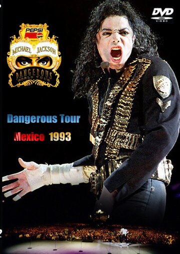 Michael Jackson Live in Mexico: The Dangerous Tour (1993)
