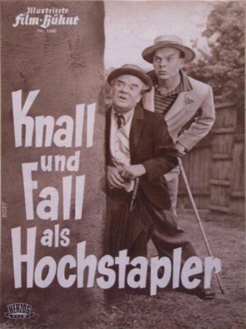 Knall und Fall als Hochstapler (1952)