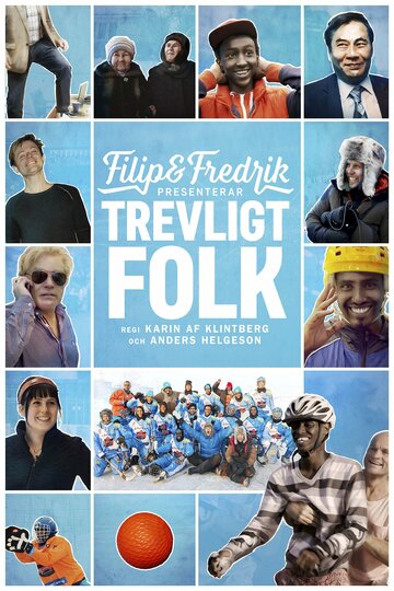 Filip & Fredrik presenterar Trevligt folk (2015)