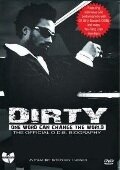 Dirty: One Word Can Change the World (2009)
