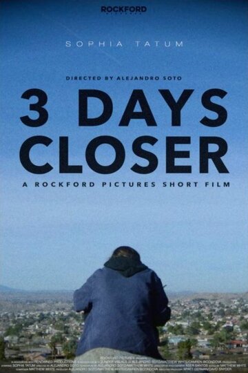 3 Days Closer (2020)