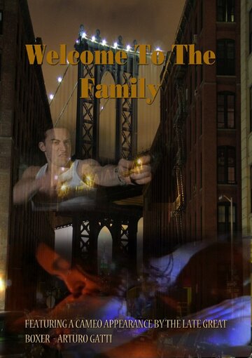 Welcome to the Family: A Mob Film (2013)