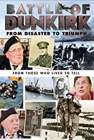 Battle of Dunkirk: From Disaster to Triumph (2018)