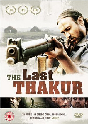 The Last Thakur (2008)